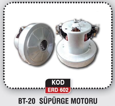 BT-20 SÜPÜRGE MOTORU ERD 602